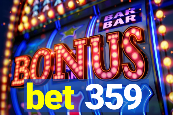 bet 359